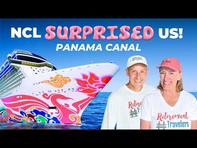 Repositioning Cruise NCL Joy Panama Canal Cruise Review | 2025 Retirement Travel