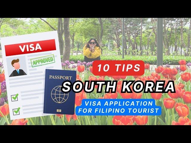 10 Tips for South Korean Visa Application for Filipino Tourists | 2024