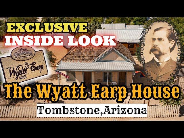 Tombstone, Arizona  // INSIDE the WYATT EARP House  / WHAT DID WE SEE ?? 