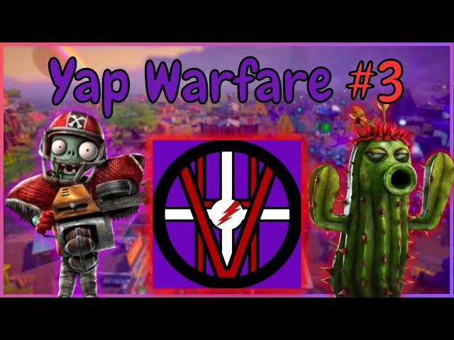 Yap Warfare #3 - VileHyperion