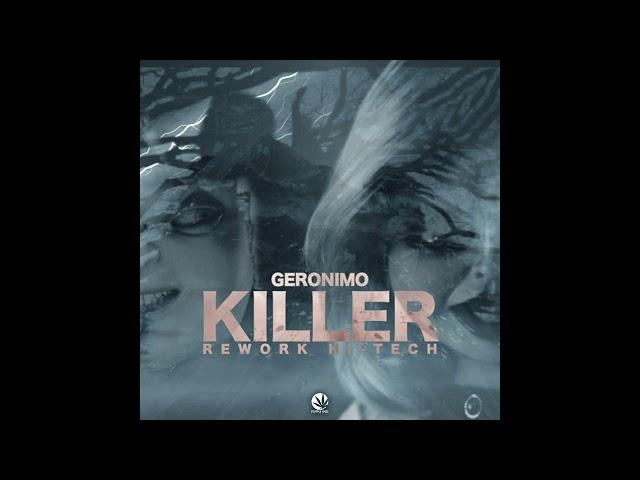 Geronimo - Killer (Rework Hi-Tech)