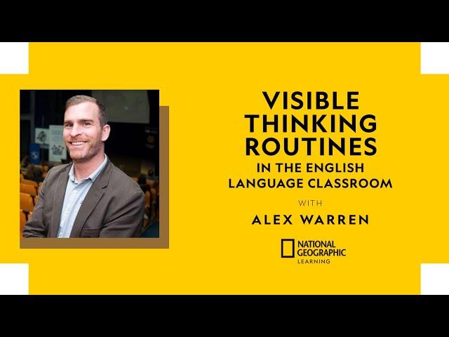 Visible Thinking Routines in the English Language Classroom