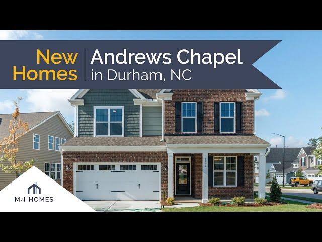 Andrews Chapel | Beautiful New Homes for Sale in Durham, NC