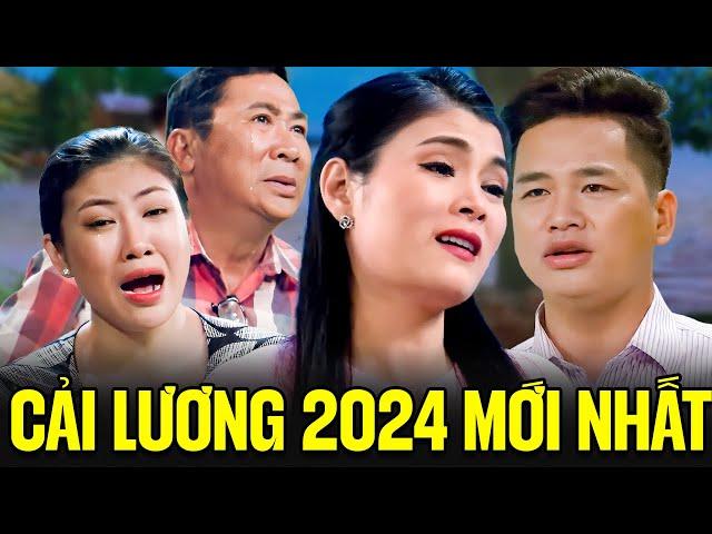 Cải Lương 2024 Mới Nhất - Cải Lương Xã Hội Việt Nam Đặc Sắc | Cải Lương Sân Khấu Hay Nhất