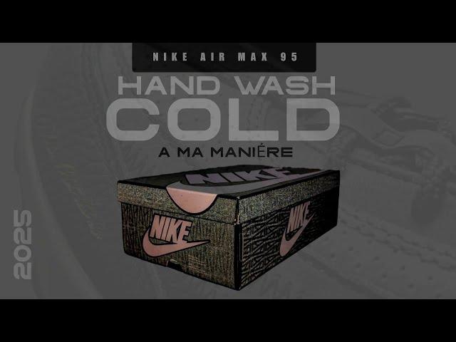 MUST SEE! A Ma Maniére x Nike Air Max 95 HAND WASH COLD 2025 – ACTUAL LOOK + PRICE