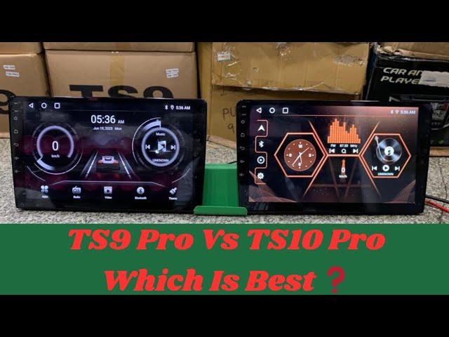 Car Android Player - TS9 Pro Vs TS10 Pro | Which is better 