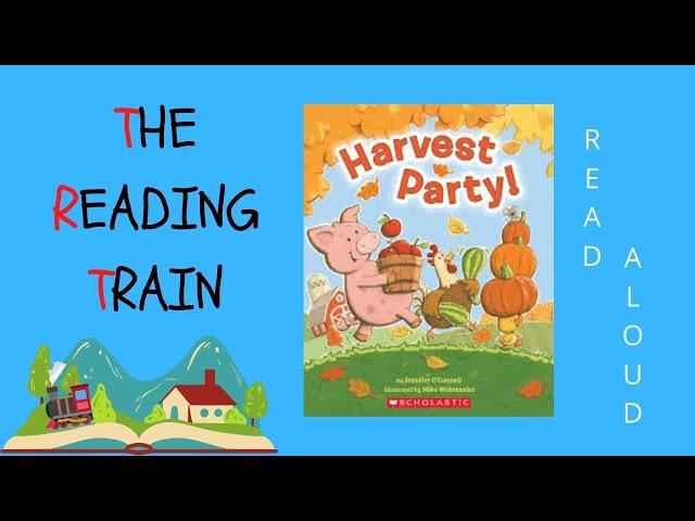  Kids Read Aloud : Harvest Party By Jennifer O'Connell