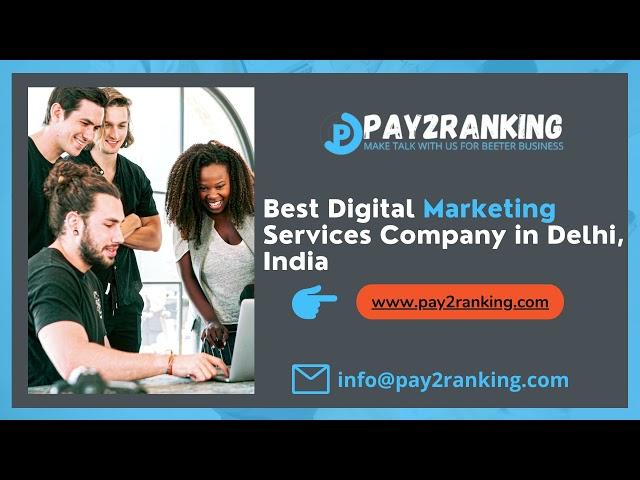 Best Digital Marketing Services Company in Delhi, India