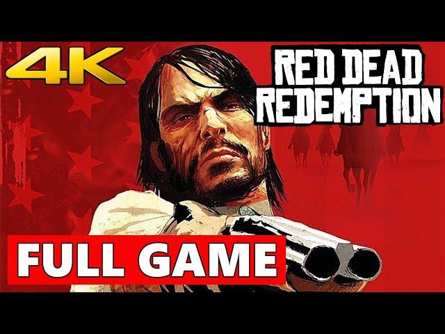 Red Dead Redemption 1 Full Walkthrough Gameplay - No Commentary 4K (PC Longplay)