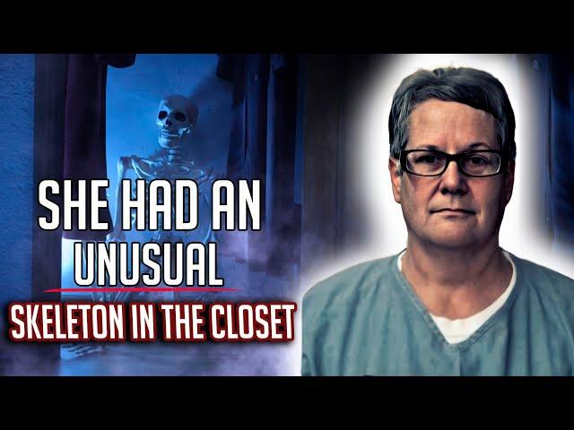 She had an "UNUSUAL skeleton" in the closet. A case with an UNEXPECTED twist