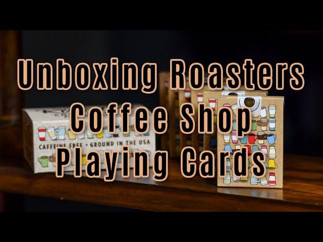 Unboxing Roasters Coffee House Playing Cards