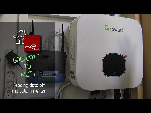 Growatt 2 MQTT: convert data from solar inverter to MQTT