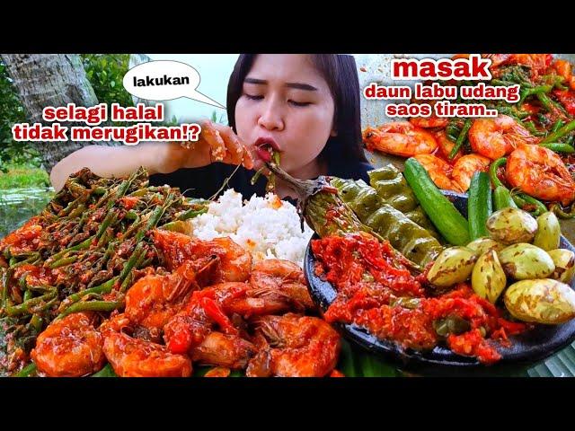 EAT SPICY SHRIMP, PUMPKIN LEAVES WITH OYSTER SAUCE, RAW LAPAN, YOUNG JENGKOL, PETE, EGGPLANT SAMBEL