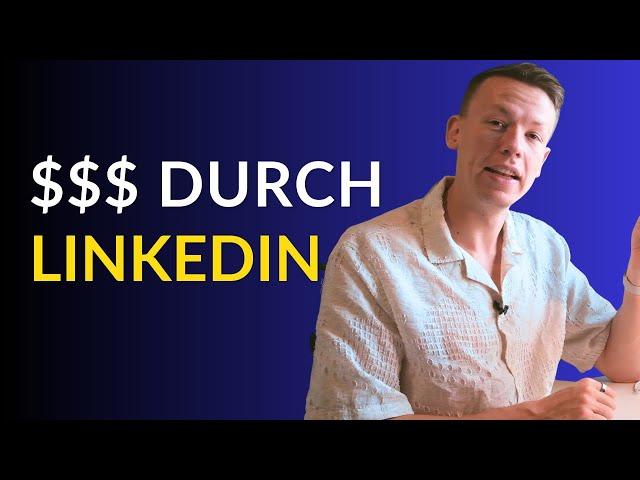 Über LinkedIn in 2024 Kunden gewinnen (LinkedIn Lead Generation - LinkedIn Marketing)