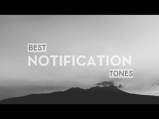 Top 10 Notification Tones