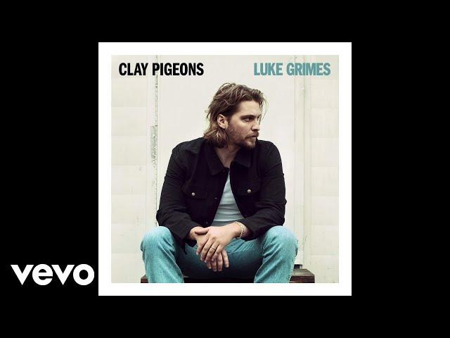 Luke Grimes - Clay Pigeons (Official Audio)