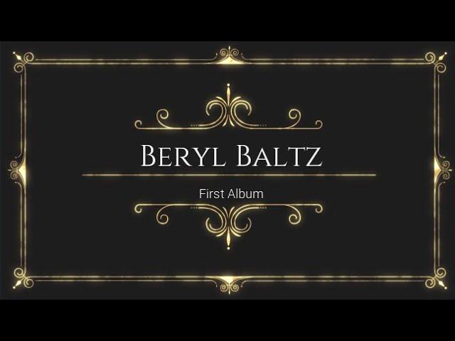 Beryl Baltz - First Album