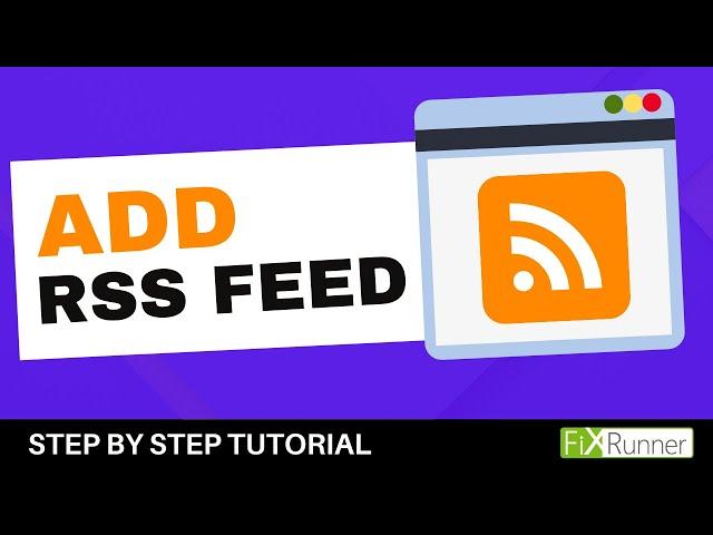 How To Add RSS Feed On Your WordPress Website