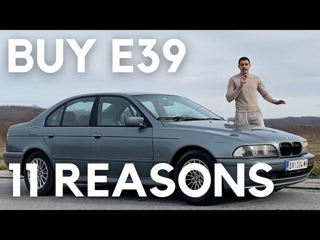 11 Reasons Why You NEED To Buy An E39 in 2024