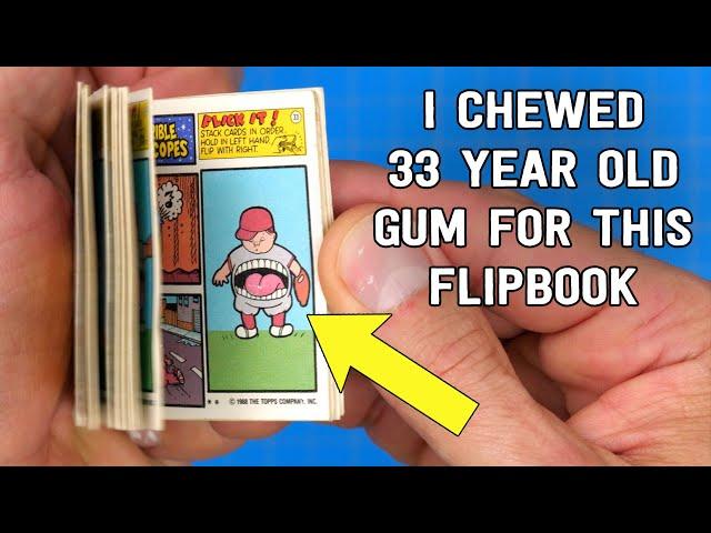 I chewed 33 year old GUM for this flipbook  