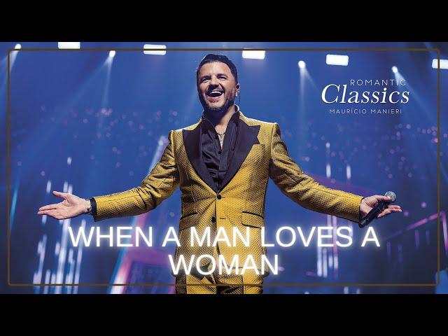 Mauricio Manieri - When A Man Loves A Woman (DVD Romantic Classics)