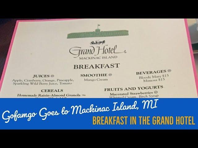 Mackinac Island - Breakfast at the Main Dining Room of the Grand Hotel (2016)