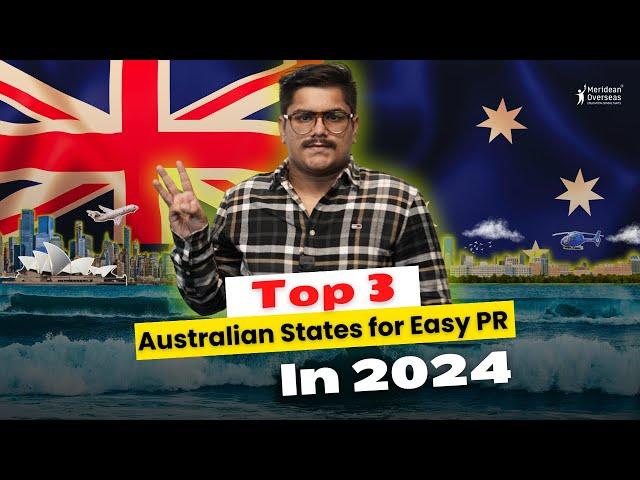 Top 3 Australian States for Easy PR in 2024 | Australia PR