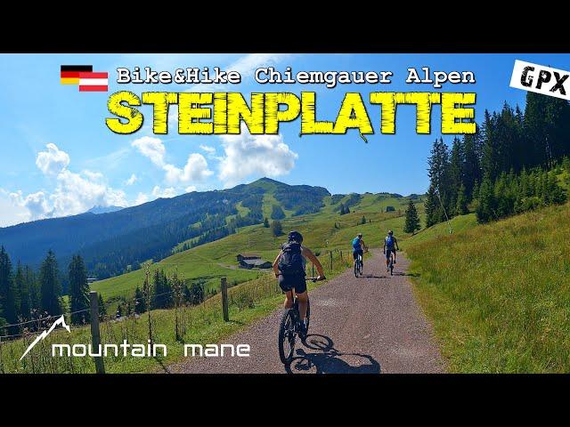 Steinplatte | Bike&Hike Chiemgauer Alpen | 1300 hm / 38 km