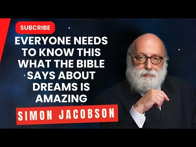 Rabbi Simon Jacobson - EVERYONE needs to KNOW THIS What the Bible says about DREAMS is AMAZING