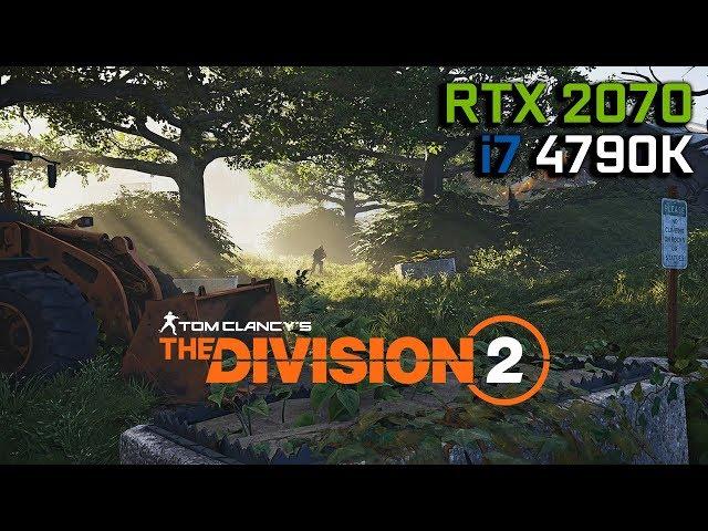 The Division 2 - RTX 2070 & i7 4790K | PC Max Settings 1440p