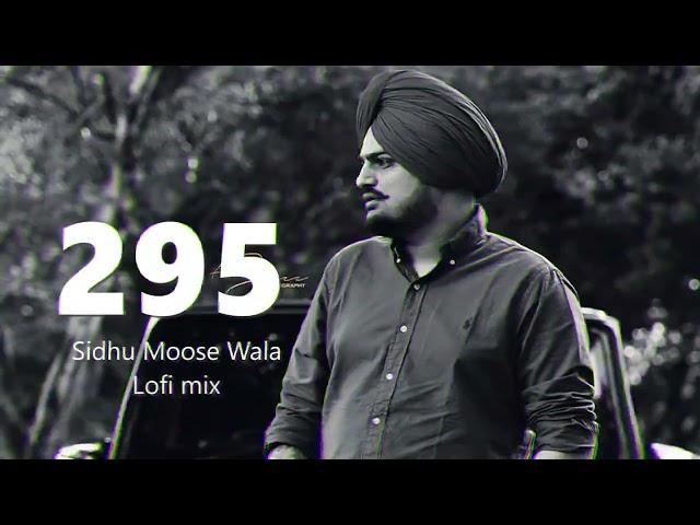 #295 | LoFi Mix - Sidhu Moose Wala | Sidhu Punjabi Trending Song | 2025 Latest Punjabi Lofi Song