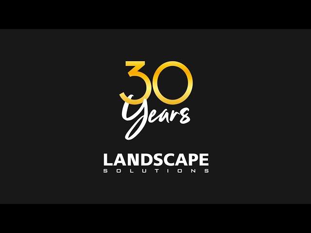 Landscape Solutions Turns 30