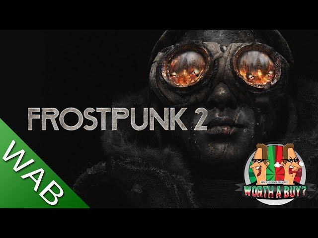 Frostpunk 2 Review - Not what I expected.