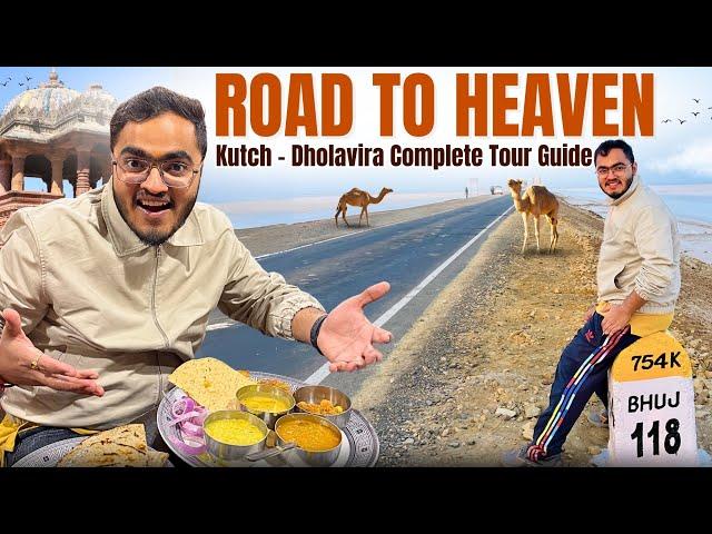 Rann of Kutch Tour Plan | Dholavira Kutch | Road to Heaven | Complete Tour Guide