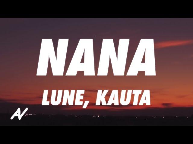 Lune x Kauta - NaNa (Lyrics)