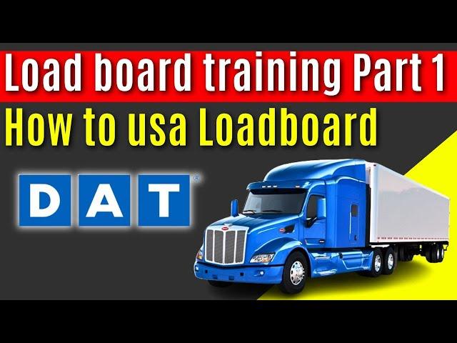 Load board training Part 1: independent truck dispatching Services 11