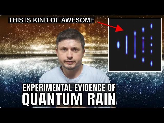 Experimental Evidence of Quantum Rain, Bizarre Physics Phenomenon