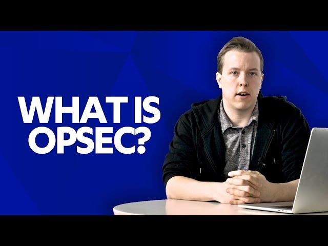 What is OPSEC? Experts Answer!