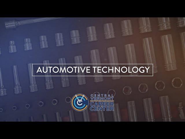 Automotive Technology at the Central Vermont Career Center