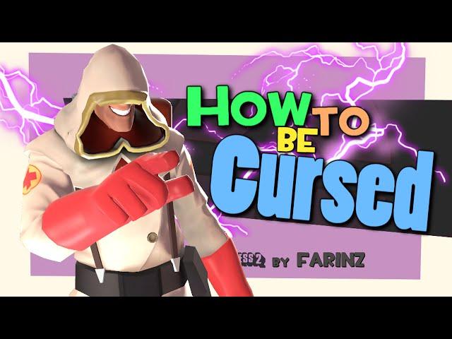 TF2: How to be cursed [FUN]