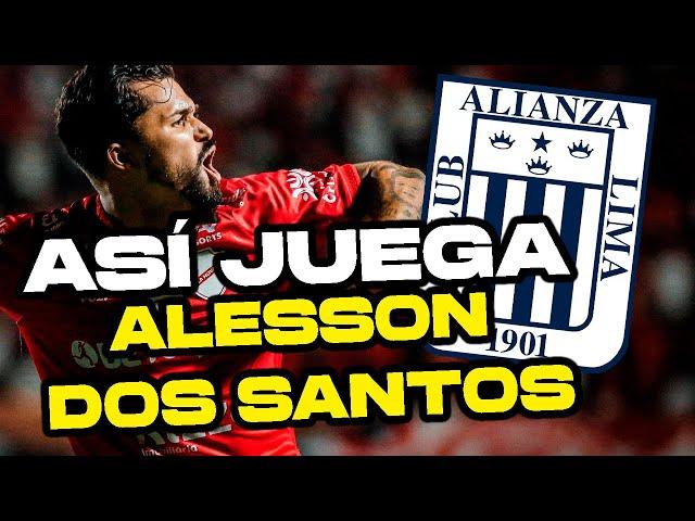 ASÍ JUEGA ALESSON DOS SANTOS, "NUEVO REFUERZO" BRASILEÑO DE ALIANZA LIMA 2025