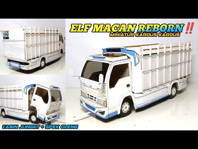 MEMBUAT MINIATUR TRUK ELF MACAN MADURA ||SPEK OLENG DARI KARDUS