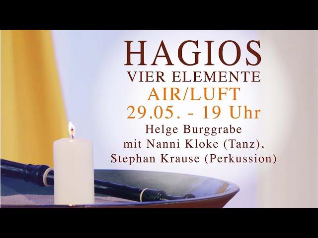 HAGIOS, Element Air/Luft, Livestream 29.05.2020, mit Helge Burggrabe, Nanni Kloke, Stephan Krause