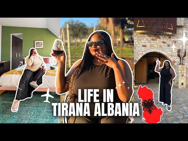 Living in Albania | First Month in Tirana – Braids, Doctor’s Visit & Abaia Winery Day Trip in Durres