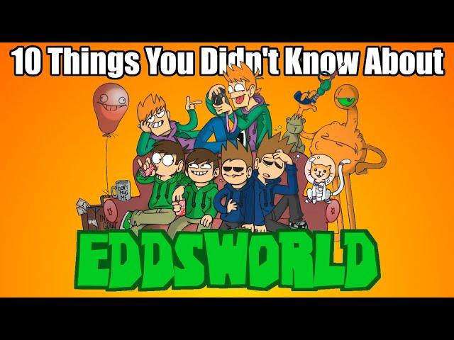 10 Things you Didn't Know about Eddsworld (Part 3)