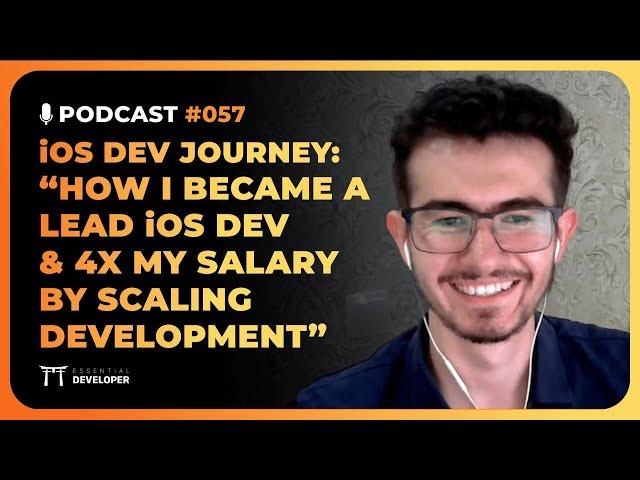 How to become a confident Lead iOS Dev and 4x your salary | iOS Lead Essentials Podcast #057