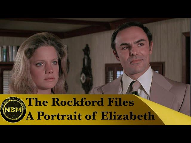 The Rockford Files - A Portrait of Elizabeth - S02E16