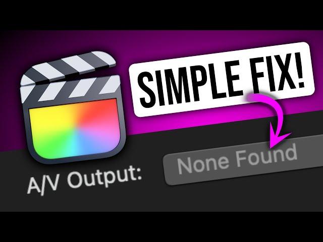 How To Fix Final Cut Pro X A/V Output None Found macOS Sonoma