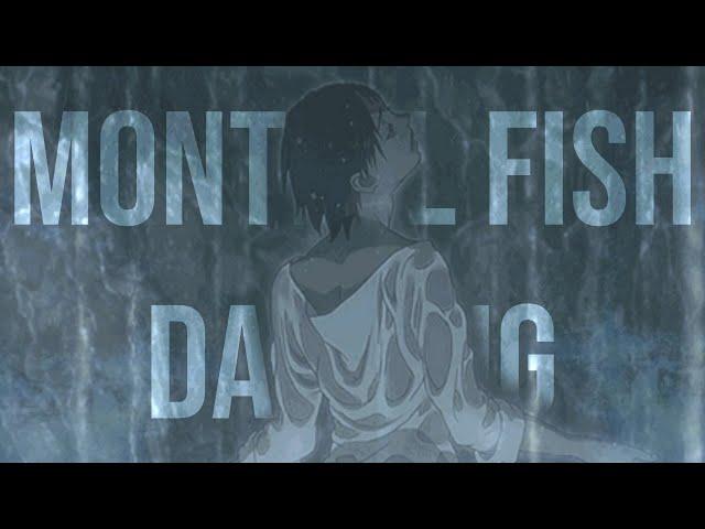 Montell Fish - Darling [ Berserk edit ]