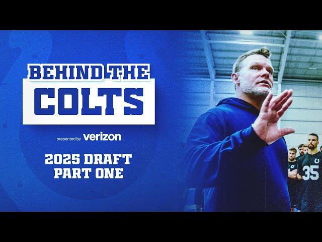 Behind The Colts | Draft Part 1